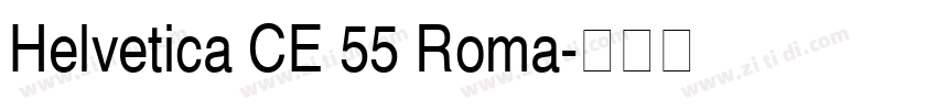 Helvetica CE 55 Roma字体转换